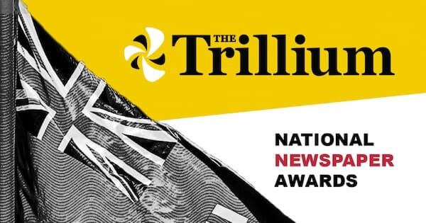 The Trillium in National Newspaper Awards